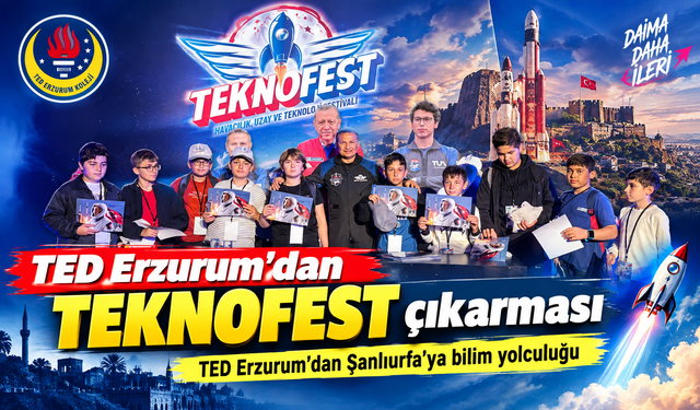 TED Erzurum’dan TEKNOFEST çıkarması