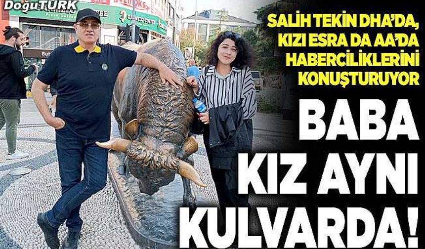 Baba kız aynı kulvarda!