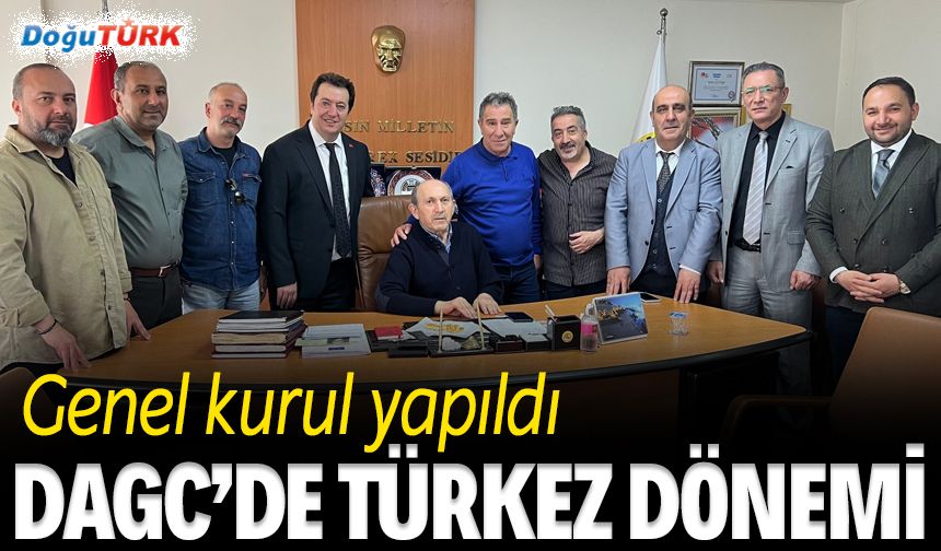 DAGC’de Ayhan Türkez dönemi başladı