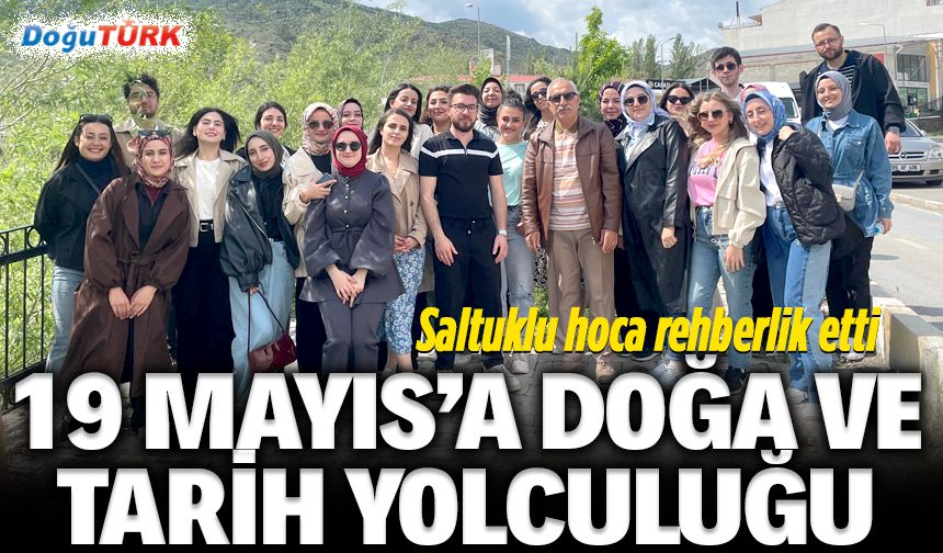 19 Mayıs’a doğa ve tarih yolculuğu