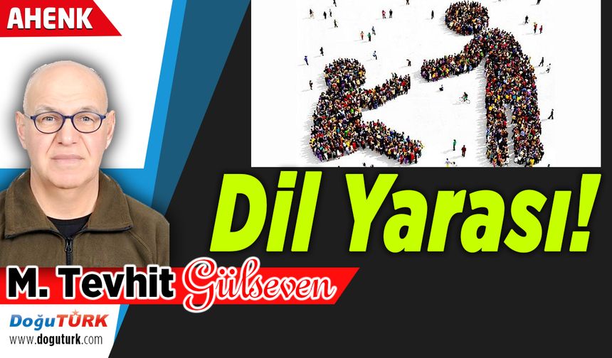 Dil Yarası!