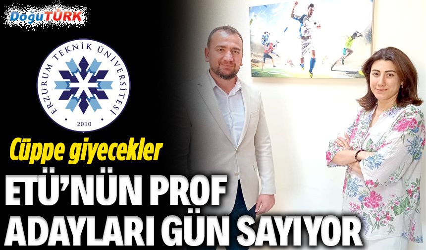 ETÜ’nün Prof adayları gün sayıyor