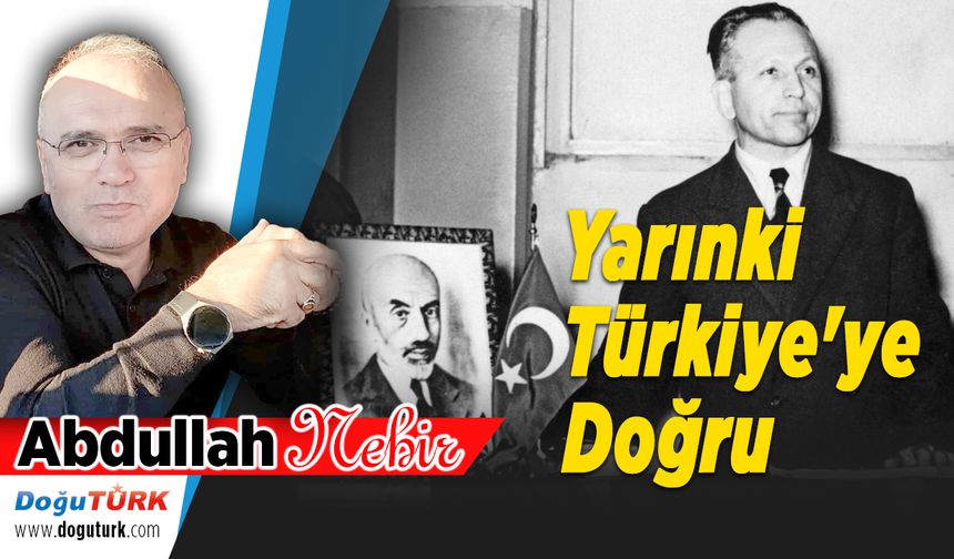 Yarınki Türkiye'ye Doğru