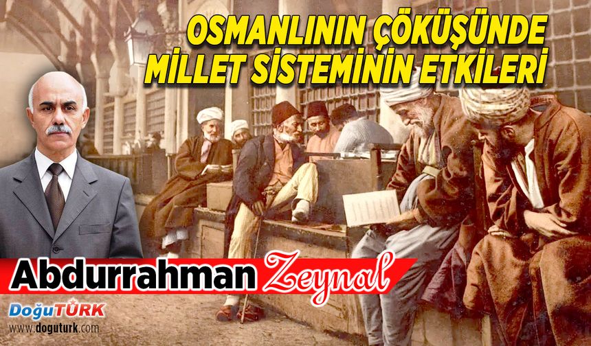 OSMANLININ ÇÖKÜŞÜNDE MİLLET SİSTEMİNİN ETKİLERİ