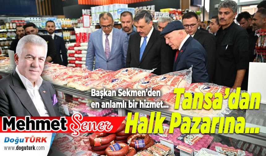 Tansa’dan Halk Pazarına…