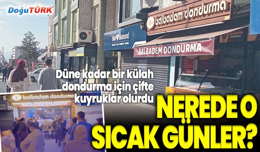 Nerede o sıcak günler?