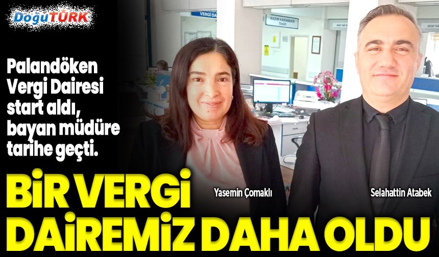 Bir vergi dairemiz daha oldu