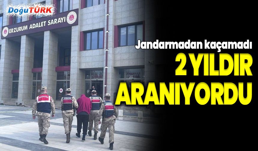 2 yıldır aranan hükümlü jandarmadan kaçamadı
