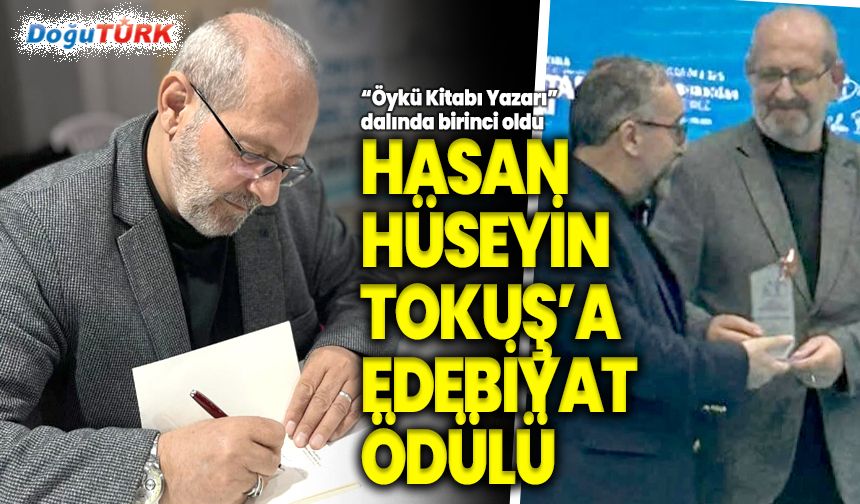 Hasan Hüseyin Tokuş’a edebiyat ödülü