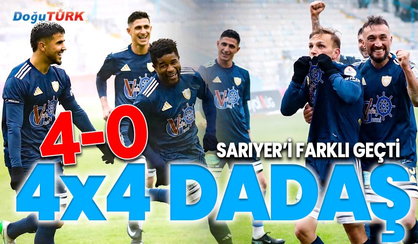 Dadaş seriye vites yükseltti; Sarıyer’e 4 gollü tarife