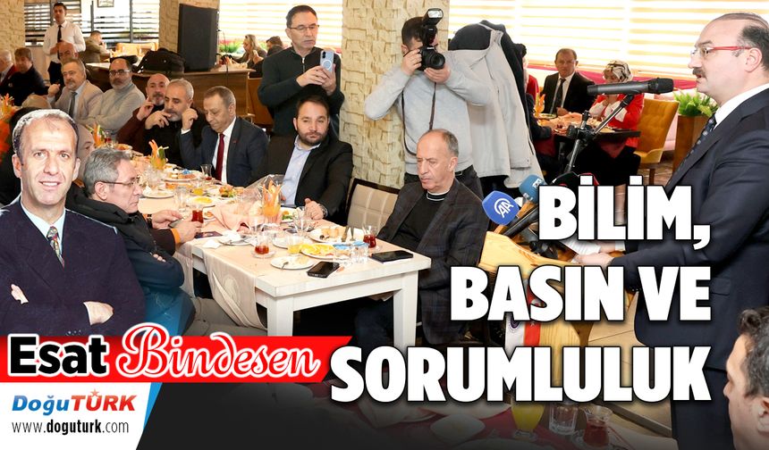 BİLİM,  BASIN  VE  SORUMLULUK...