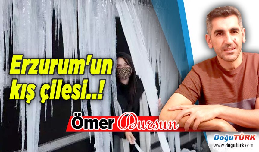 Erzurum'un kış çilesi..!