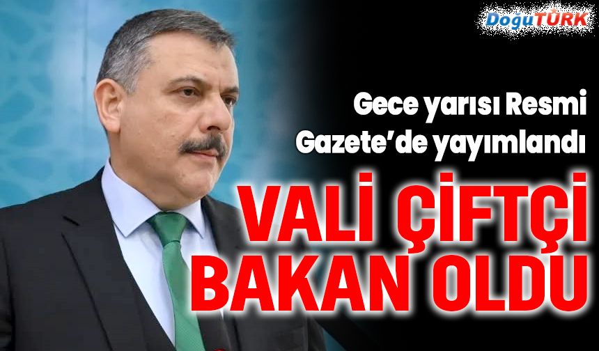 Kabinede iki isim değişti: Erzurum Valisi bakan oldu…
