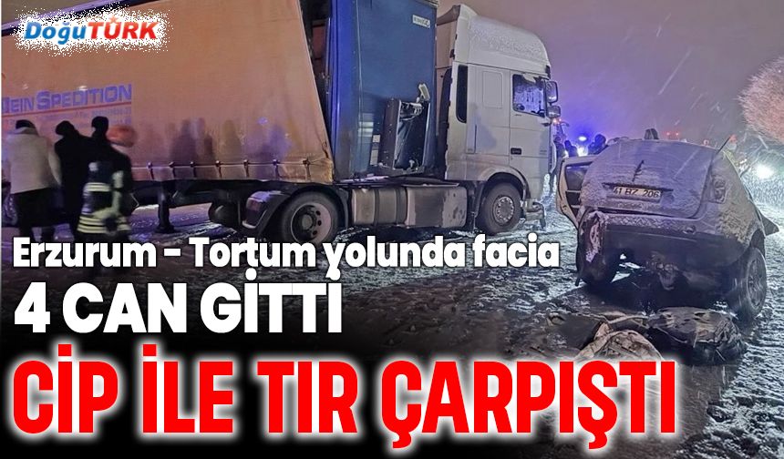Erzurum’da feci kaza: Cip ile TIR çarpıştı, 4 can gitti