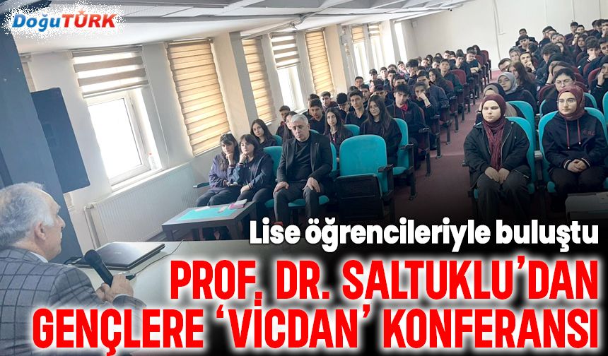 Prof. Dr. Saltuklu’dan ‘vicdan’ konferansı