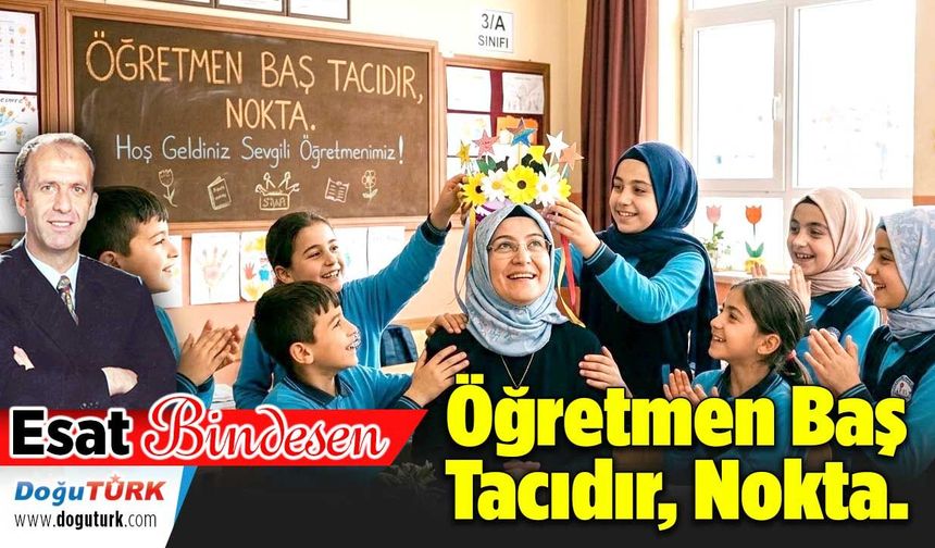 Öğretmen Baş Tacıdır, Nokta ...