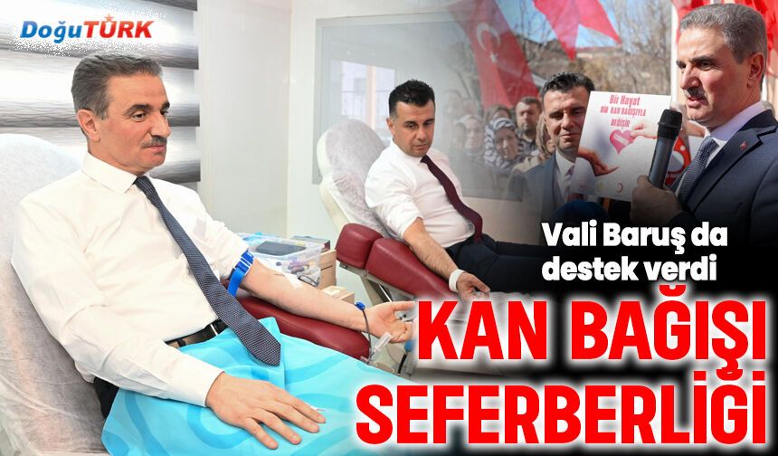 Vali Baruş’tan kan bağışına destek