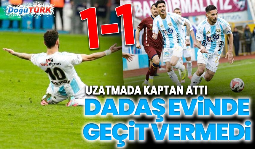Dadaş evinde geçit vermedi; 1-1