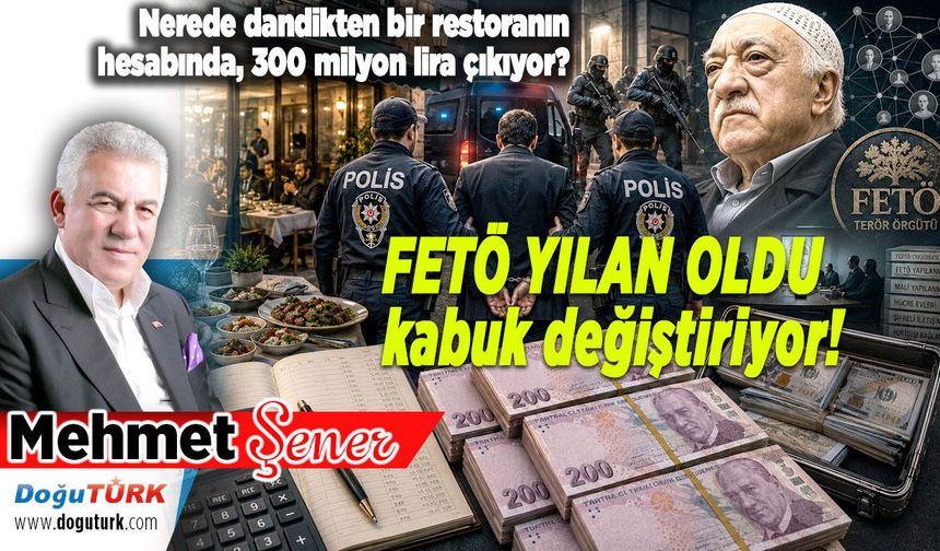 FETÖ yılan oldu kabuk değiştiriyor!