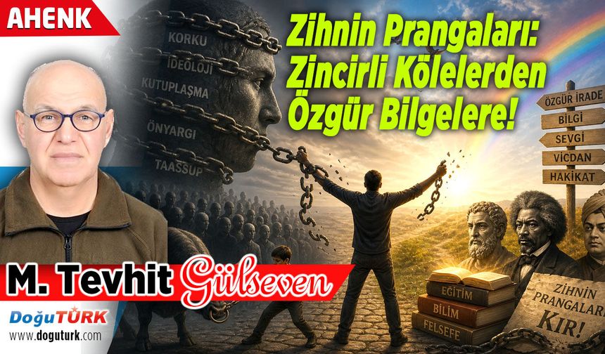 Zihnin Prangaları: Zincirli Kölelerden Özgür Bilgelere!