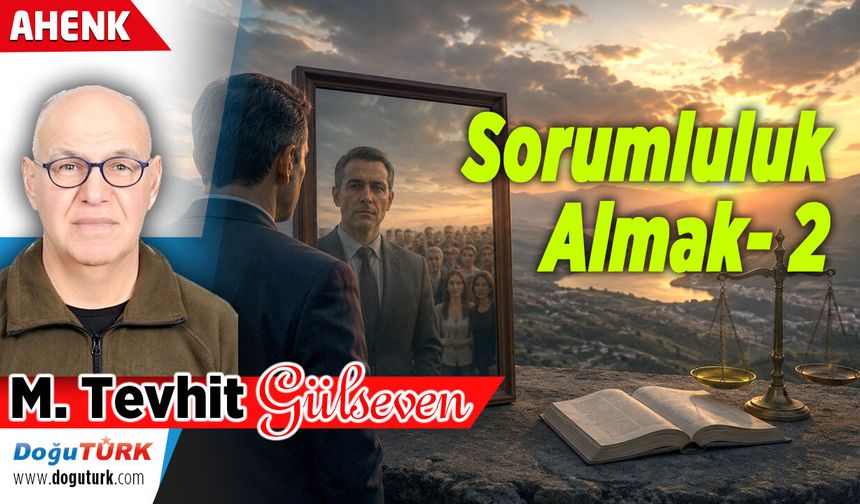Sorumluluk Almak- 2