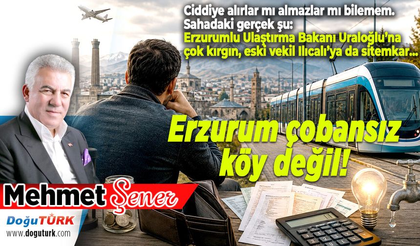 Erzurum çobansız köy değil!
