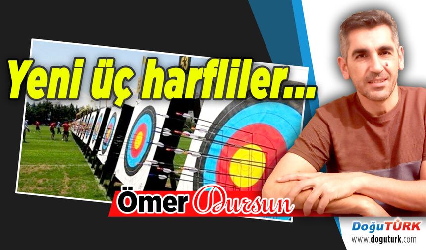 Yeni üç harfliler...