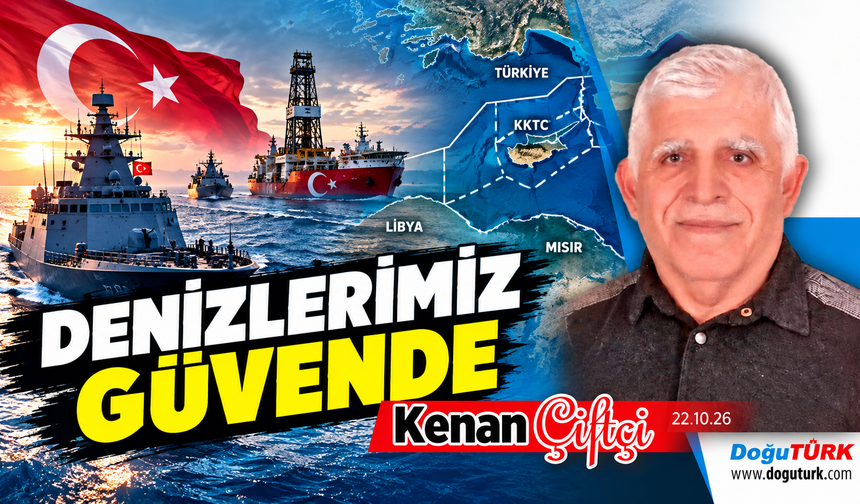 DENİZLERİMİZ GÜVENDE