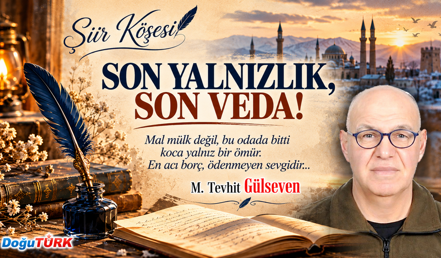 Son Yalnızlık, Son Veda!