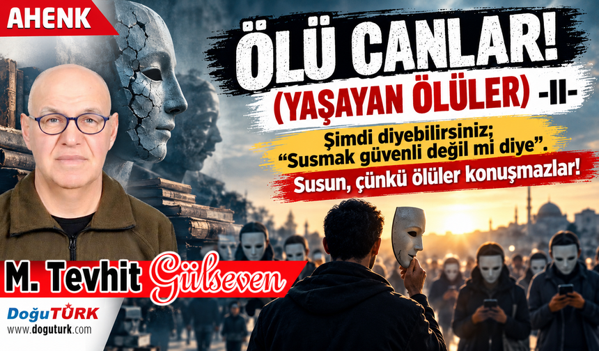 Ölü Canlar! (Yaşayan Ölüler). -II-